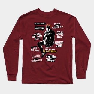 Delsin Rowe Quotes Long Sleeve T-Shirt